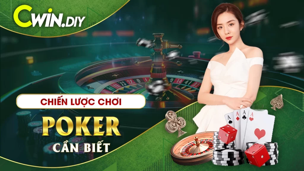 Cách chơi Poker